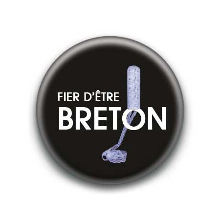 Badge Fier d'être Breton fond noir