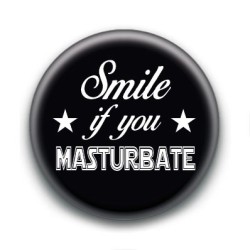 Badge : Smile if you masturbate