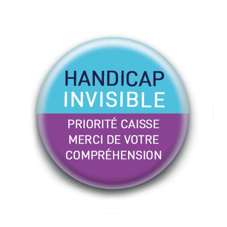 Badge : Handicap invisible, priorité caisse
