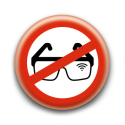 Badge : Lunettes connectées interdites