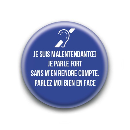 Badge : Je suis malentendant(e), je parle fort
