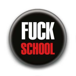 Badge Fuck School