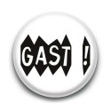 Badge : Gast (merde) expression bretonne