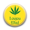 Badge Louzou Mad