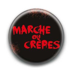 Badge Marche ou Crèpes