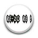 Badge : Re-zo re (trop c'est trop) expression bretonne