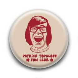 Badge : Fan club Patrick Topaloff