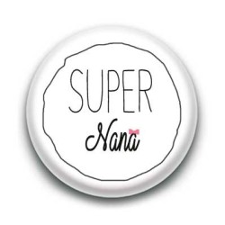 Badge Super Nana