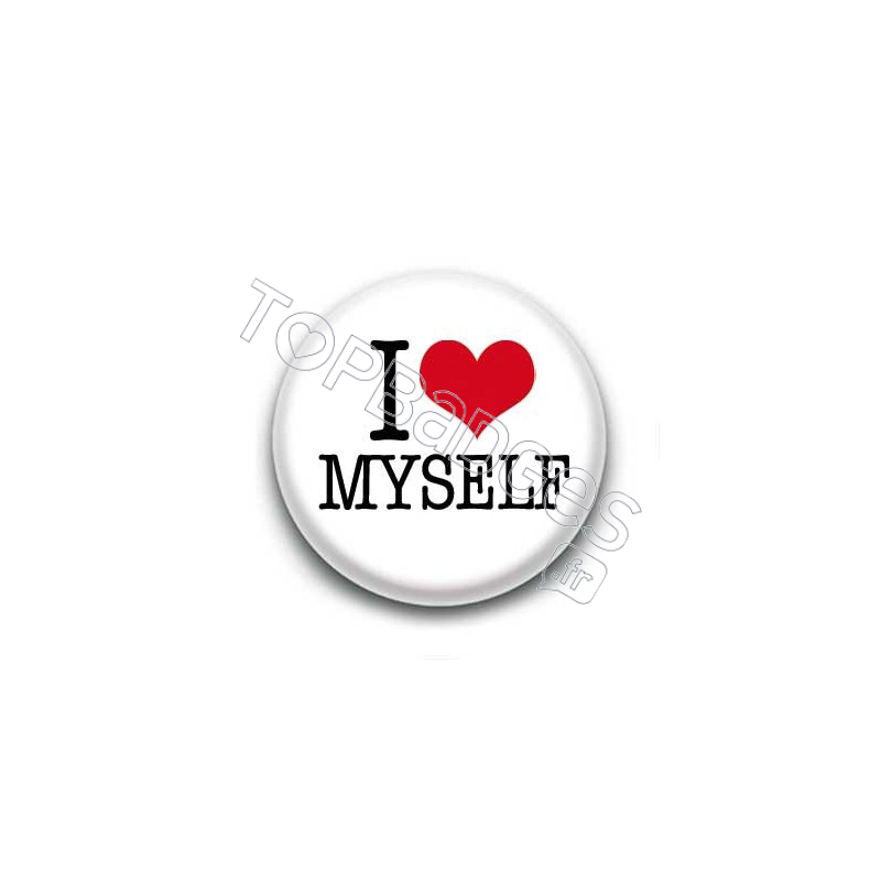 Badge I Myself Sur Fond Blanc