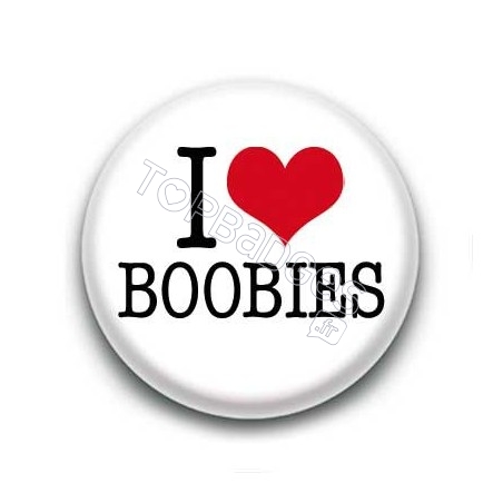 Badge : I love boobies