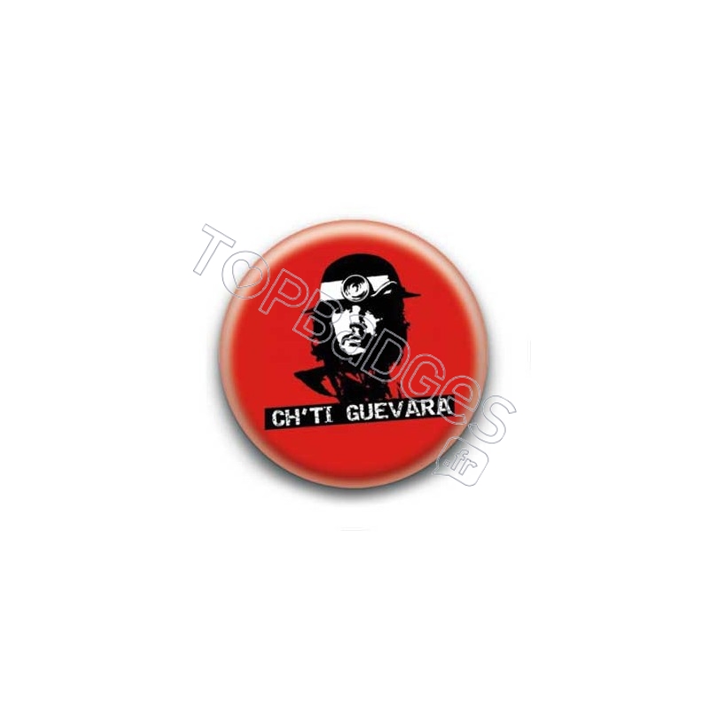 Badge : Ch'ti Guevara