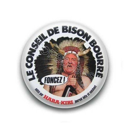 Badge : Le conseil de Bison bourré