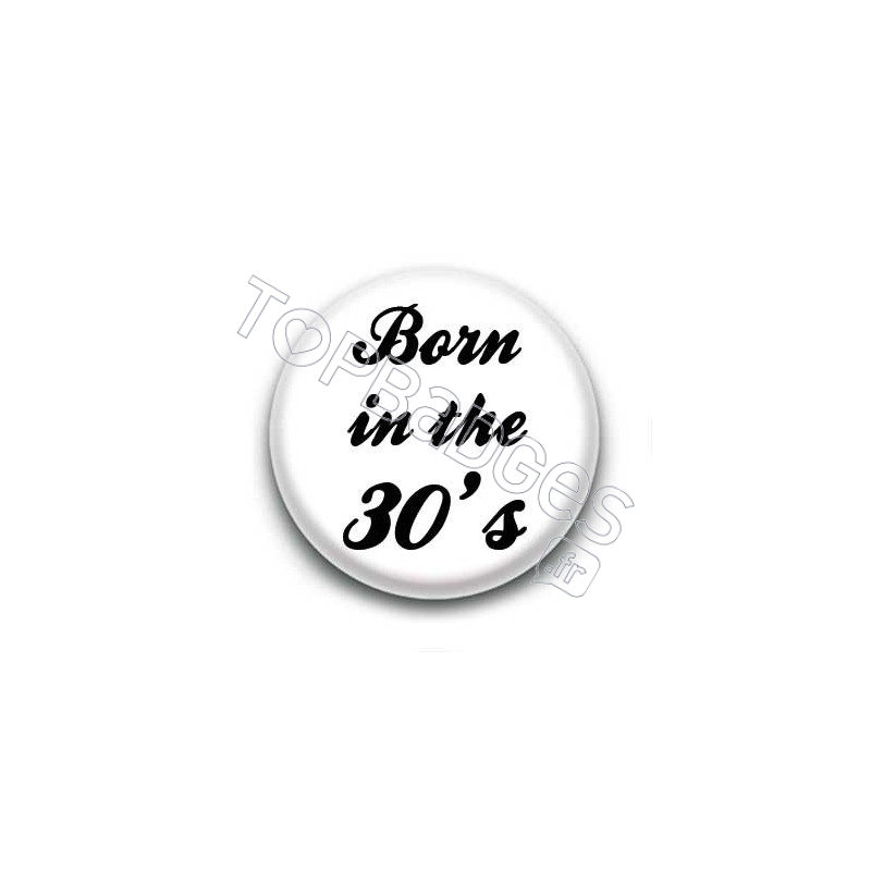 Badge born in the 30's
