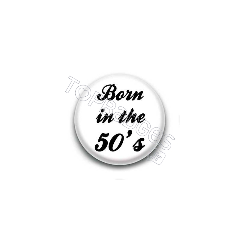 Badge born in the 50's