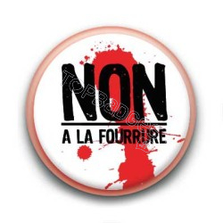 Badge non a la fourrure