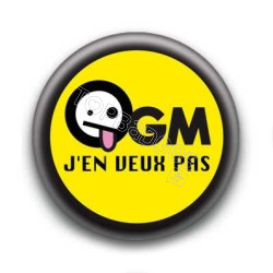 Badge OGM j'en veux pas