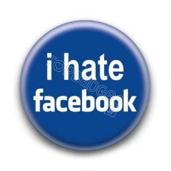 Badge I hate facebook