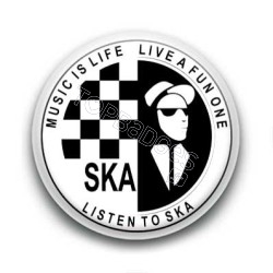 Badge Ska music is life live a fun one