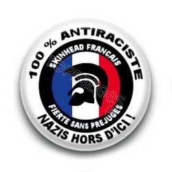 Badge 100 pourcent antiraciste nazis hors d'ici