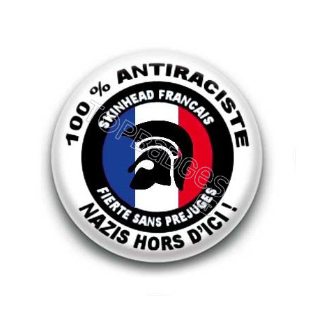 Badge 100 pourcent antiraciste nazis hors d'ici