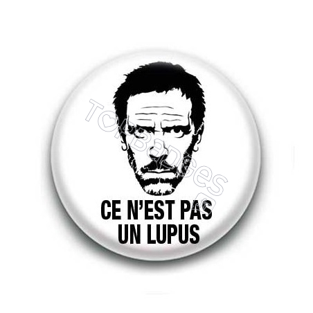 Badge : Ce n'est pas un lupus, Docteur House 