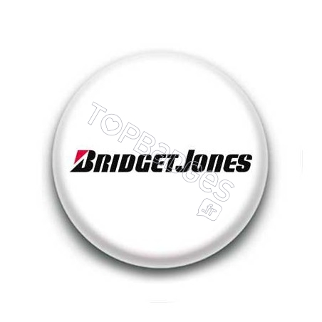 Badge : Bridget Jones