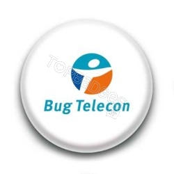 Badge : Bug Telecon