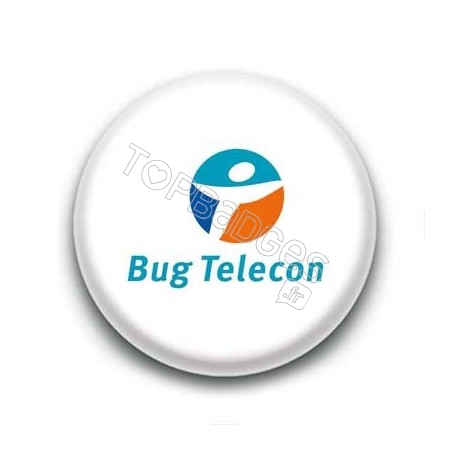 Badge : Bug Telecon