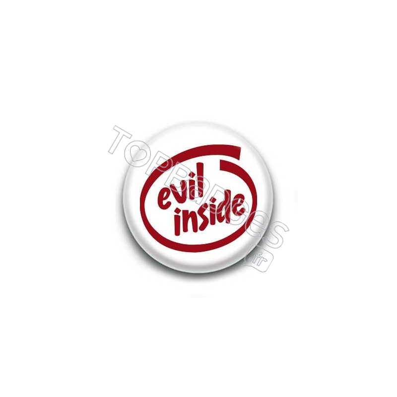 Badge : Evil inside