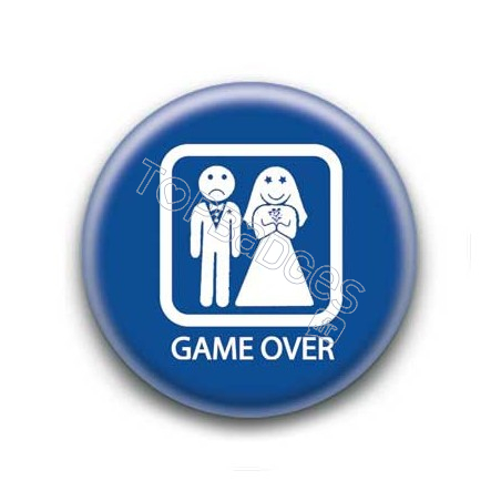 Badge : Game over mariage