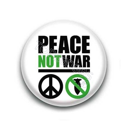 Badge Peace Not War