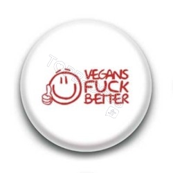 Badge Vegan Fuck Better