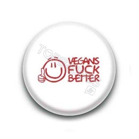 Badge Vegan Fuck Better