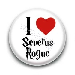 Badge I Love Severus Rogue