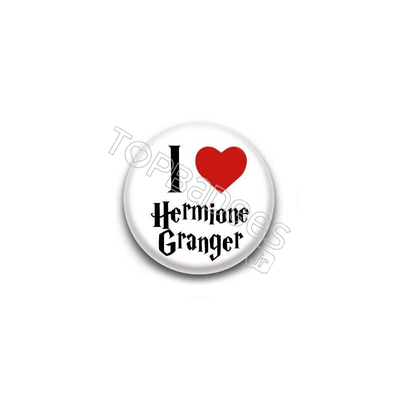 Badge I Love Hermione Granger
