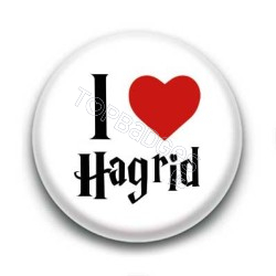 Badge I Love Hagrid