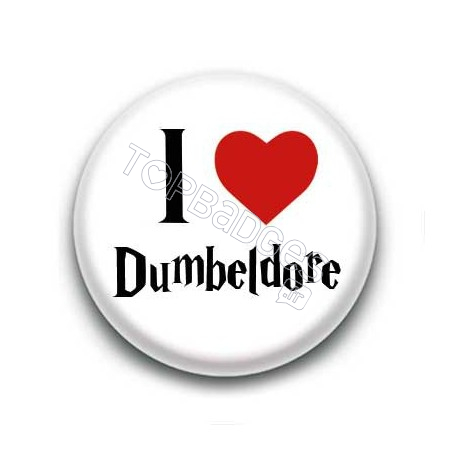 Badge I Love Dumbeldore