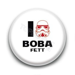 Badge I Love Boba Fett