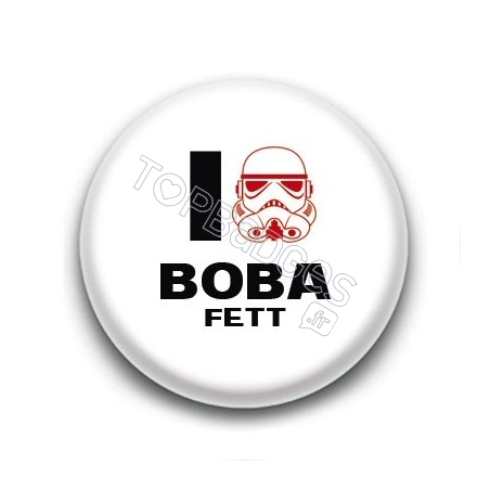 Badge I Love Boba Fett