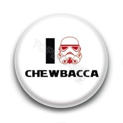Badge I Love Chewbacca