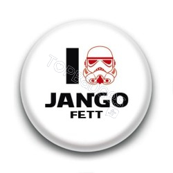 Badge I Love Jango Fett