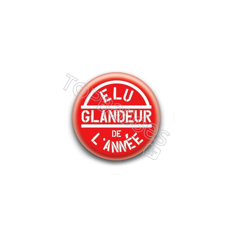 Badge Elu Glandeur de l'Année