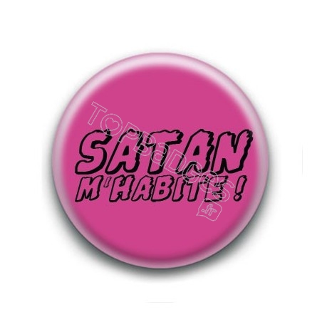 Badge Satan m'habite