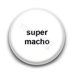 Badge Super Macho