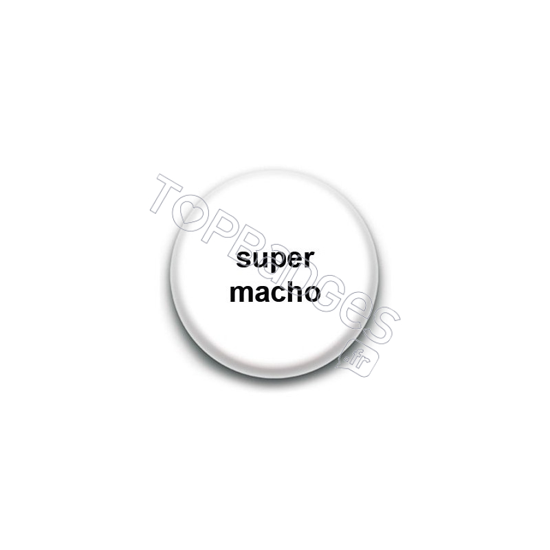 Badge Super Macho