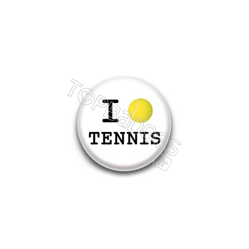 Badge I Love Tennis