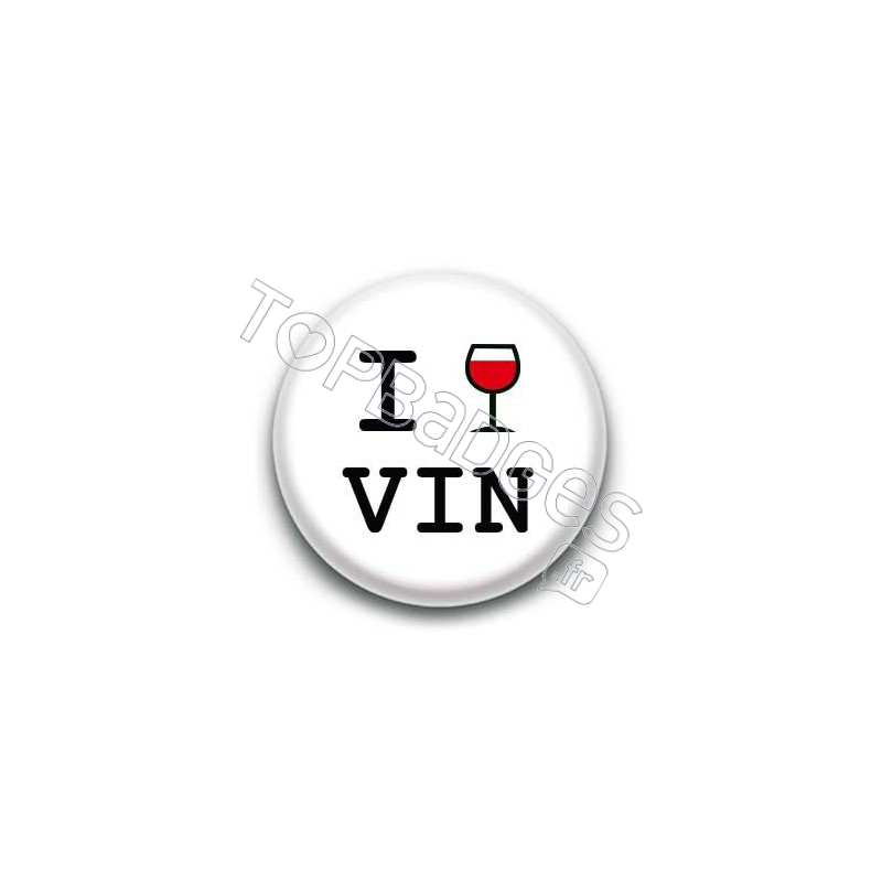 Badge I Love Vin 2