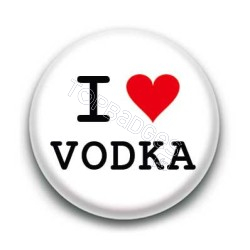 Badge I Love Vodka