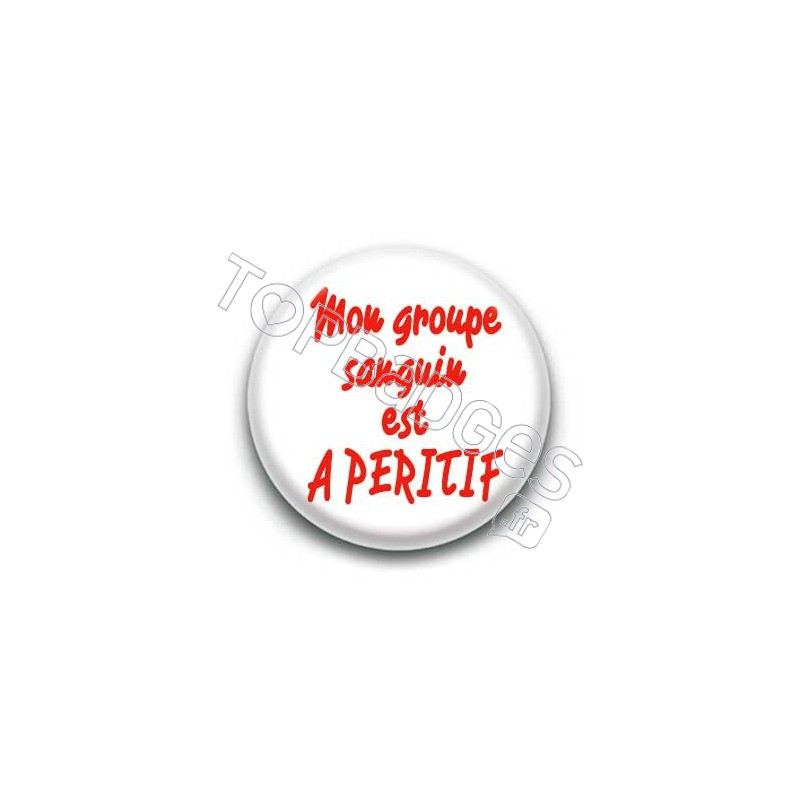 Badge : Groupe sanguin A-péritif