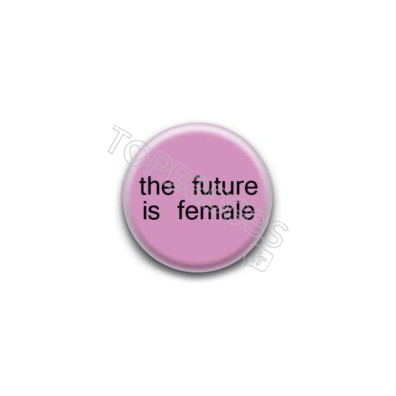 Badge The future is female